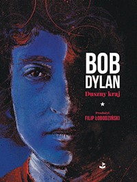 Duszny kraj - Bob Dylan - książka