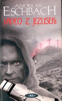 Wideo z Jezusem - Eschbach Andreas - ebook