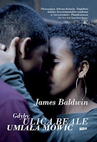 Gdyby ulica Beale umiała mówić w2 - James Baldwin - książka