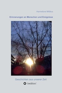 Erinnerungen an Menschen und Ereignisse - Hannelore Möbus - ebook