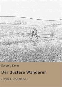 Der düstere Wanderer - Solveig Kern - ebook