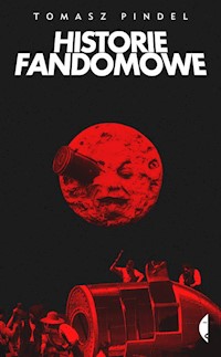 Historie fandomowe - Tomasz Pindel - ebook + książka