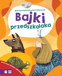 Bajki przedszkolaka - Marzena Kwietniewska-Talarczyk - książka
