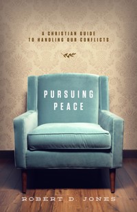 Pursuing Peace - Robert D. Jones - ebook