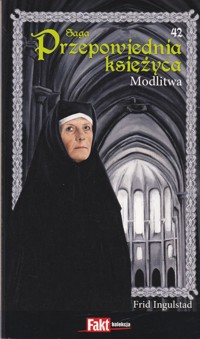 Przepowiednia księżyca (42). Modlitwa - Frid Ingulstad - ebook
