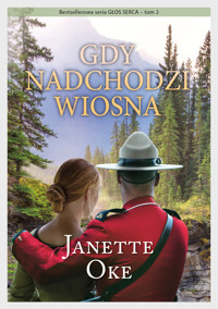 GDY NADCHODZI WIOSNA - Janette Oke - ebook + audiobook