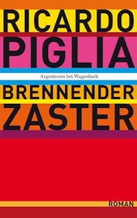 Brennender Zaster - Ricardo Piglia - ebook