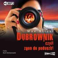 Dubrownik, czyli zgon do poduszki - Bilski Max - audiobook