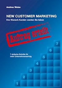 New Customer Marketing - Andrea Weiss - ebook