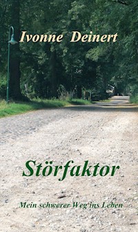 Störfaktor - Ivonne Deinert - ebook
