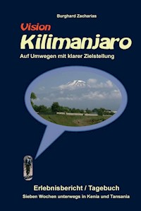 Vision Kilimanjaro - Burghard Zacharias - ebook