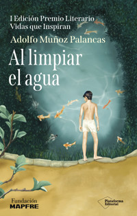 Al limpiar el agua - Adolfo Muñoz Palancas - ebook