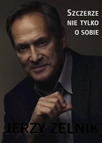 Szczerze nie tylko o sobie - Zelnik Jerzy - książka