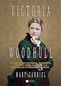 Victoria Woodhull - Gabriel Mary - ebook