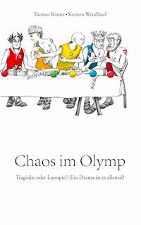 Chaos im Olymp - Thomas Künne - ebook