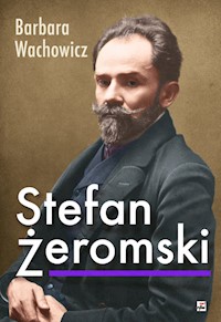 Stefan Żeromski - Barbara Wachowicz - książka