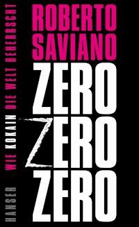 ZeroZeroZero - Roberto Saviano - ebook