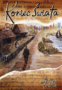 Koniec świata - Andrzej Fiedoruk - książka