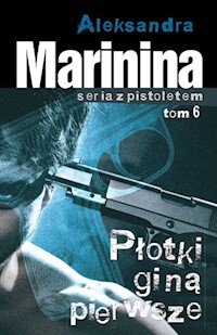 Płotki giną pierwsze - Marynina Aleksandra - książka