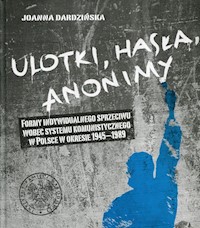Ulotki, hasła, anonimy - Dardzińska Joanna - książka