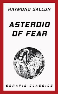 Asteroid of Fear - Raymond Gallun - ebook