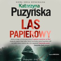 Las papierowy - Katarzyna Puzyńska - audiobook
