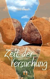 Zeit der Versuchung - Toni Lucas - ebook