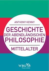 Geschichte der abendländischen Philosophie - Anthony Kenny - ebook