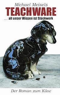 Teachware - Michael Meisels - ebook