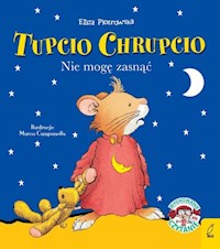 Tupcio Chrupcio Nie mogę zasnąć mk.2020 -  - książka