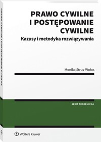 Prawo cywilne i postępowanie cywilne - Strus-Wołos Monika - książka