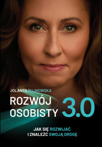 Rozwój osobisty 3.0 - Jolanta Bujnowska - ebook