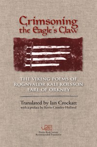 Crimsoning the Eagle's Claw - Rognvaldr Kali Kolsson - ebook
