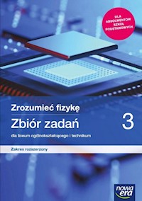 Zrozumieć fizykę 3 Zbiór zadań Zakres rozszerzony - Mendel Bogdan, Mendel Janusz, Stolecka Teresa, Wójtowicz Elżbieta - książka