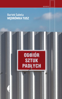 Wędrówka tusz - Bartek Sabela - ebook + książka