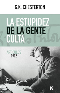La estupidez de la gente culta - G.K. Chesterton - ebook