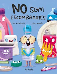 No som escombraries - Eva Rodríguez - ebook
