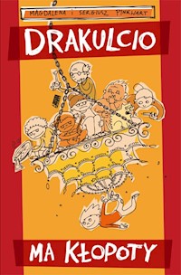 Drakulcio ma kłopoty - Pinkwart Sergiusz, Pinkwart Magdalena - książka