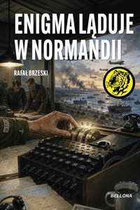 Enigma ląduje w Normandii - Rafał Brzeski - książka