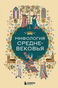 Мифология Средневековья - авторов Коллектив - ebook