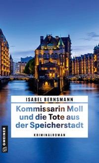 Kommissarin Moll und die Tote aus der Speicherstadt - Isabel Bernsmann - ebook