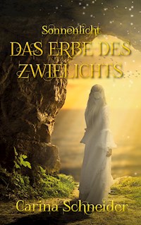 Das Erbe des Zwielichts - Carina Schneider - ebook