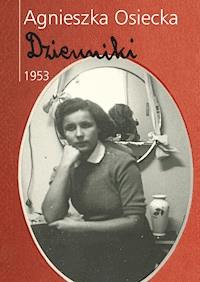 Dzienniki 1953 - Agnieszka Osiecka - ebook + książka