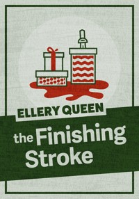 The Finishing Stroke - Ellery Queen - ebook