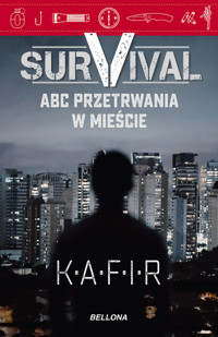 Survival. ABC przetrwania w mieście (wydanie pocketowe) - Kafir - książka