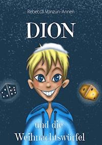 Dion - Rebecca Vonzun-Annen - ebook
