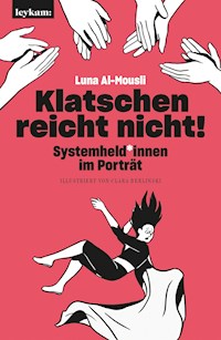 Klatschen reicht nicht! - Luna Al-Mousli - ebook
