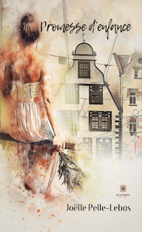 Promesse d’enfance - Joëlle Pelle-Lebas - ebook