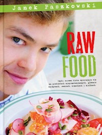 Raw food - Paszkowski Janek - książka
