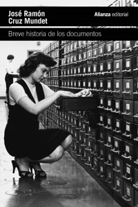 Breve historia de los documentos - José Ramón Cruz Mundet - ebook